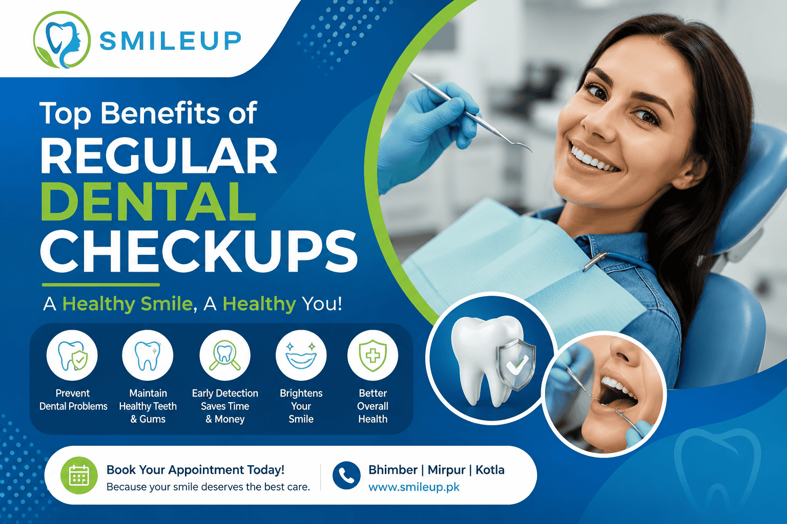 Top Benefits of Regular Dental Checkups in Pakistan | Best Dental Clinic in Bhimber & Mirpur